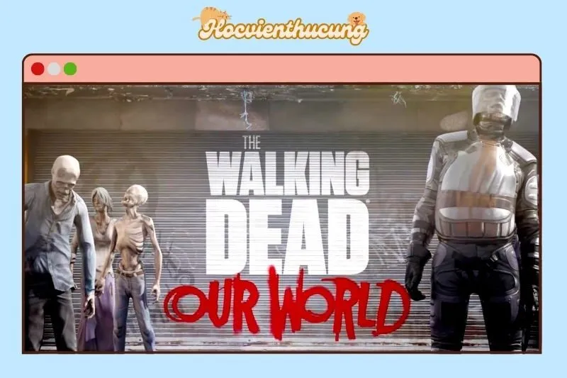 The Walking Dead: Our World