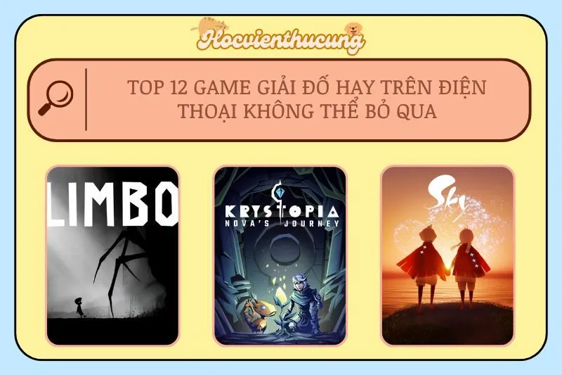 Top 12 Game Giải Đố Hay Trên Điện Thoại Không Thể Bỏ Qua