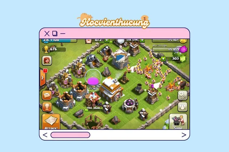 Mẹo và thủ thuật để chơi Clash of Clans hiệu quả